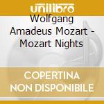 Wolfgang Amadeus Mozart - Mozart Nights cd