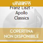 Franz Liszt - Apollo Classics cd