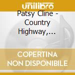 Patsy Cline - Country Highway, Absolute Collection cd musicale di Patsy Cline