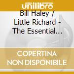 Bill Haley / Little Richard - The Essential Collection (2 Cd) cd musicale di Haley Bill / Little Richard