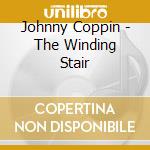 Johnny Coppin - The Winding Stair cd
