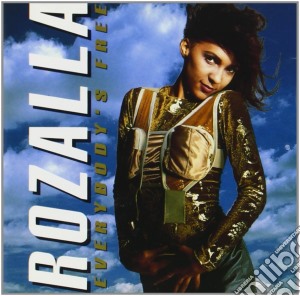 Rozalla - Everybodys Free cd musicale di Artisti Vari