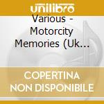 Various - Motorcity Memories (Uk Import) cd