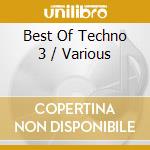 Best Of Techno 3 / Various cd