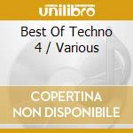 Best Of Techno 4 / Various cd