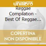 Reggae Compilation - Best Of Reggae Vol 2 cd musicale di Reggae Compilation