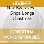 Max Bygraves - Singa Longa Christmas cd musicale di Max Bygraves