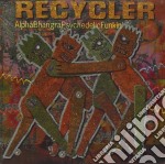 Recycler - Alphabhangra Psychedelicfunkin