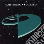 Ambisonic - Ecohero cd
