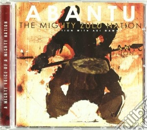 Mighty Zulu Nation - Abant cd musicale di MIGHTY ZULU NATION