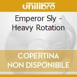 Emperor Sly - Heavy Rotation cd