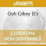 Ooh Crikey It's cd