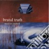 Brutal Truth - Need To Control cd