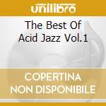 The Best Of Acid Jazz Vol.1 cd