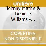 Johnny Mathis & Deniece Williams - That'S What Friends Are For cd