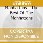 Manhattans - The Best Of The Manhattans cd