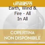 Earth, Wind & Fire - All In All cd