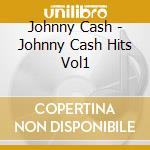 Johnny Cash - Johnny Cash Hits Vol1 cd