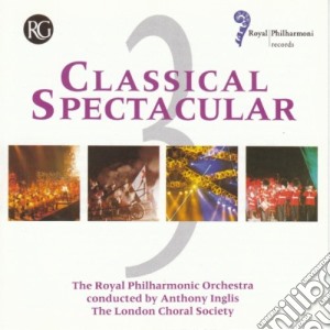 Royal Philharmonic Orchestra - Classical Spectacular cd musicale di Royal Philharmonic Orchestra