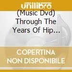 (Music Dvd) Through The Years Of Hip Hop / Various cd
