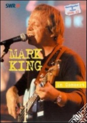 Live In Concert cd musicale di KING MARK