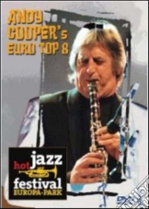 (Music Dvd) Andy Cooper Euro Top 8 - Hot Jazz Festival cd musicale