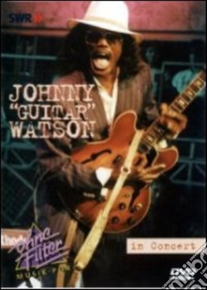 Johnny Guitar Watson - In Concert cd musicale