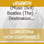 (Music Dvd) Beatles (The) - Destination Hamburg cd