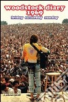 (Music Dvd) Woodstock Diary 1969 Friday, Saturday, Sunday / Various cd