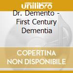 Dr. Demento - First Century Dementia cd