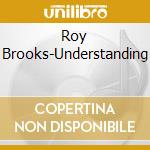 Roy Brooks-Understanding cd
