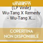 (LP Vinile) Wu-Tang X Remedy - Wu-Tang X Remedy vinile