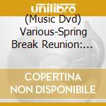 (Music Dvd) Various-Spring Break Reunion: The Swingin' 60S cd