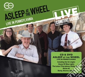 Asleep At The Wheel - Live In Pennsylvania (Cd+Dvd) cd musicale di Asleep At The Wheel