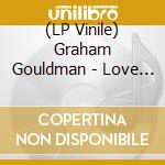 (LP Vinile) Graham Gouldman - Love And Work (2 Lp) vinile