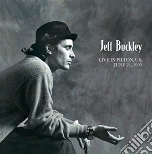 Jeff Buckley - Live In Pilton, Uk June 24, 1995 cd musicale di Jeff Buckley