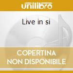 Live in si cd