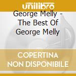 George Melly - The Best Of George Melly cd musicale di George Melly