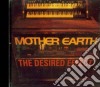 Mother Earth - The Desired Effect cd