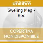Swelling Meg - Roc cd