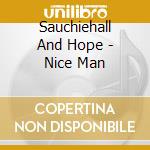 Sauchiehall And Hope - Nice Man cd