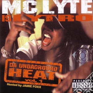 Mc Lyte - Da Undaground Heat, Vol. 1 cd musicale di Mc Lyte