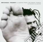 Michael Franti - Songs From The Front Porch cd