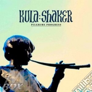 Kula Shaker - Pilgrims Progress cd musicale di Shaker Kula