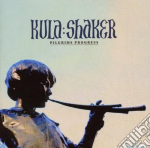 Kula Shaker - Pilgrim's Progress cd musicale di Shaker Kula