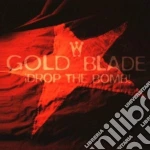 Blade Gold - Drop The Bomb! cd