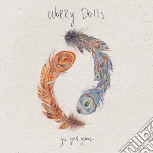Worry Dolls - Go Get Gone cd musicale di Dolls Worry