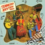Tennessee Rhythm (The) - Step It Up And Go cd
