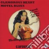 Caravans (The) - Glamorous Heart Motel Blues cd