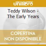Teddy Wilson - The Early Years cd